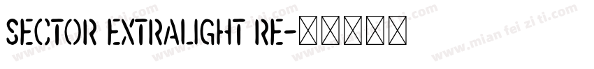 Sector ExtraLight Re字体转换